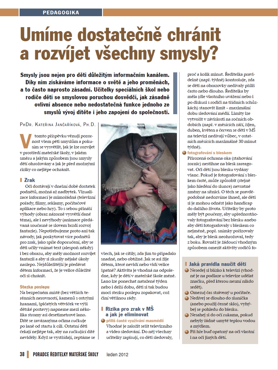 Všemi smysly – umíme je dostatečně chránit a rozvíjet?